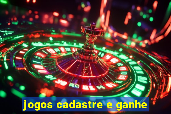 jogos cadastre e ganhe